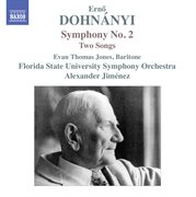 Dohnányi : Symphony No. 2 & 2 Songs cover image