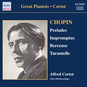 Chopin : 24 Preludes / 3 Impromptus (cortot, 78 Rpm Recordings, Vol. 1) (1926-1950) cover image