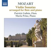 Mozart : Violin Sonatas Arranged For Flute & Piano cover image