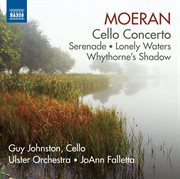 Moeran : Cello Concerto. Serenade cover image
