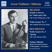 Brahms : Double Concerto / Violin Sonata No. 3 / Beethoven. Violin Sonata No. 5 (milstein) (1950-51) cover image