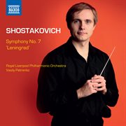 Shostakovich : Symphony No. 7 In C Major, Op. 60 "Leningrad" cover image