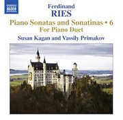 Ries : Complete Piano Sonatas & Sonatinas, Vol. 6 cover image