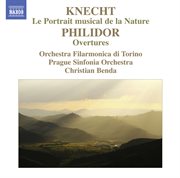 Knecht : Le Portrait Musical De La Nature. Philidor. Overtures cover image