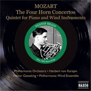 Mozart : Horn Concertos Nos. 1-4 / Piano And Wind Quintet (brain, Karajan, Gieseking) (1953, 1955) cover image