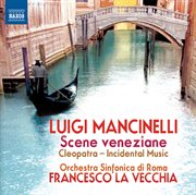 Mancinelli : Scene Veneziane cover image