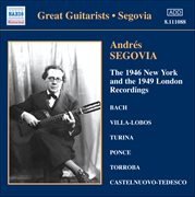Segovia, Andres : 1946 New York And The 1949 London Recordings (the) cover image