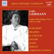 Lehmann, Lotte : Lieder Recordings, Vol. 6 (1947, 1949) cover image