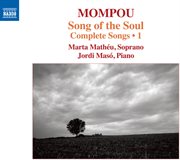 Mompou : Complete Songs, Vol. 1 cover image