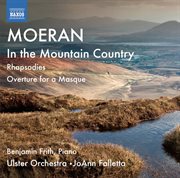 Moeran : In The Mountain Country cover image
