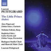 Petitgirard : The Little Prince cover image