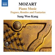 Mozart : Fugues, Rondos & Fantasias cover image