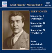 Beethoven : Piano Sonatas Nos. 8, 14 And 21 (moiseiwitsch, Vol. 9) (1927-1950) cover image