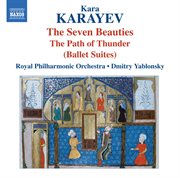 Karayev : 7 Beauties & In The Path Of Thunder cover image