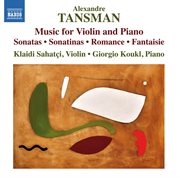Tansman : Music For Violin & Piano cover image