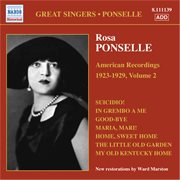 Ponselle, Rosa : American Recordings, Vol. 2 (1923-1929) cover image