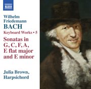 W.f. Bach : Keyboard Works, Vol. 5 cover image