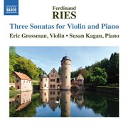 Ries : 3 Sonatas For Violin & Piano cover image