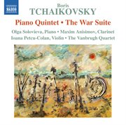 Boris Tchaikovsky : Piano Quintet & The War Suite cover image