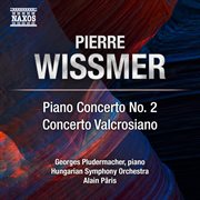 Wissmer : Piano Concerto No. 2 & Concerto Valcrosiano cover image