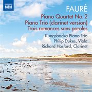 Fauré : Piano Quartet No. 2 & Piano Trio cover image