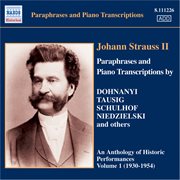 Strauss Ii : Paraphrases And Piano Transcriptions, Vol. 1 (1930-1954) cover image