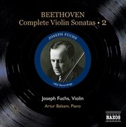 Beethoven, L. Van : Violin Sonatas (complete), Vol. 2 (fuchs, Balsam). Nos. 5-7 (1952) cover image
