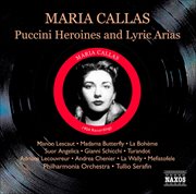 Callas, Maria : Puccini Heroines / Lyric Arias (1954) cover image