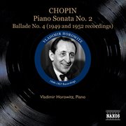 Chopin : Piano Sonata No. 2 / Ballade No. 4 / Polonaise-Fantaisie (horowitz) (1947-1957) cover image