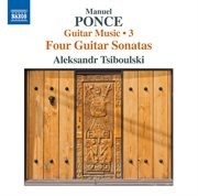 Ponce : Guitar Music, Vol. 3 cover image