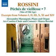 Rossini : Excerpts From "Péchés De Vieillesse", Vol. 7 cover image