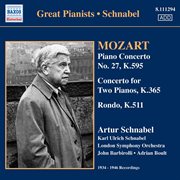 Mozart, W.a. : Piano Concerto No. 27 / Concerto For 2 Pianos In E-Flat Major / Rondo In A Minor (s cover image