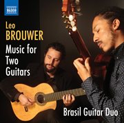 Brouwer : Music For 2 Guitars cover image