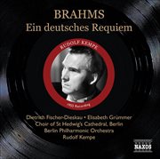Brahms, J. : Deutsches Requiem (ein) (fischer-Dieskau, Grummer, Kempe) (1955) cover image