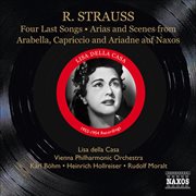 Strauss, R. : 4 Last Songs / Arias And Scenes From Arabella, Capriccio And Ariadne Auf Naxos cover image