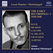 Michelangeli, Arturo Benedetti : Early Recordings, Vol. 1 (1939-1948) cover image