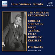 Kreisler : The Complete Recordings, Vol. 9 cover image