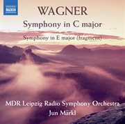 Wagner : Symphony In C Major cover image