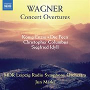 Wagner : Concert Overtures cover image