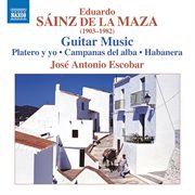 Sáinz De La Maza : Guitar Music cover image