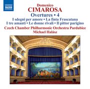 Cimarosa : Overtures, Vol. 4 cover image