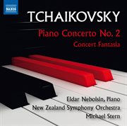 Tchaikovsky : Piano Concerto No. 2 & Concert Fantasia cover image