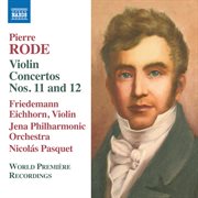 Rode : Violin Concertos Nos. 11 & 12 cover image