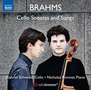 Brahms : Cello Sonatas & Songs cover image