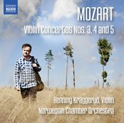 Mozart : Violin Concertos Nos. 3, 4 & 5 cover image
