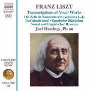 Liszt Complete Piano Music, Vol. 44 : Transcriptions Of Vocal Works cover image