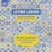 Latino Ladino : Songs Of Exile & Passion cover image
