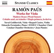 Ramón Paús : Works For Viola cover image