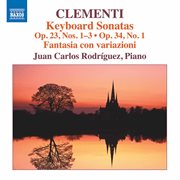 Clementi : Keyboard Sonatas & Fantasia Con Variazioni cover image
