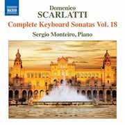 Scarlatti : Complete Keyboard Sonatas, Vol. 18 cover image
